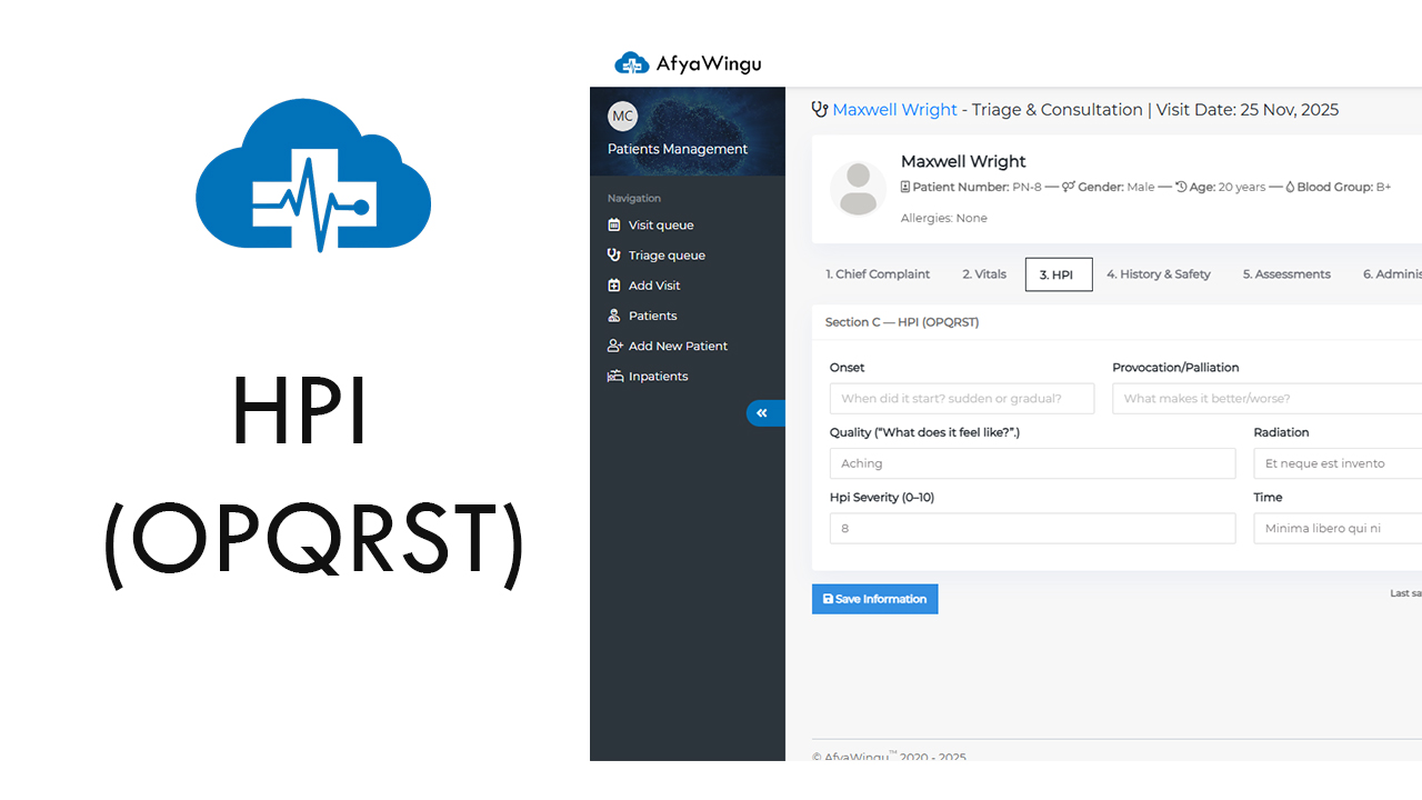 How to Document HPI Using OPQRST in AfyaWingu Patient Management (Step-by-Step Guide)